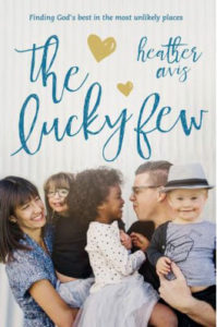 Book Lucky Few - A mom finds joy in adopting a daughter with Down syndrome